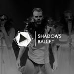 shadows-ballet - shadows teaser